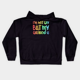 I'm Not Gay But My  Is  LGBT Kids Hoodie